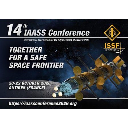 14th INTERNATIONAL ASSOCIATION FOR THE ADVANCEMENT OF SPACE SAFETY CONFERENCE